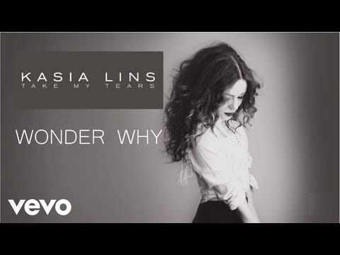 Kasia Lins — Kasia Lins - Wonder Why (Lyric Video)