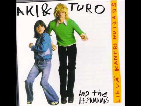 The Hepamamas — Aki ja Turo & The Hepamamas - Oowee - Oohla