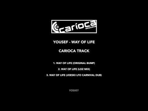 Yousef — Yousef - Way Of Life (Original Bump) [Carioca]