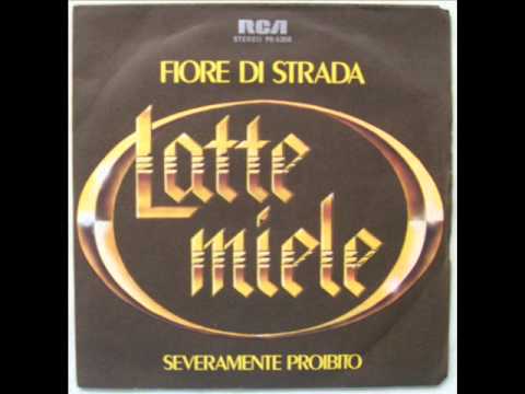 Latte E Miele — LATTE E MIELE     SEVERAMENTE PROIBITO     1979