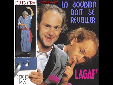 Lagaf' — DJ 13 NRV ft  Lagaf' (la zoubida doit se réveiller) sketches rave mix