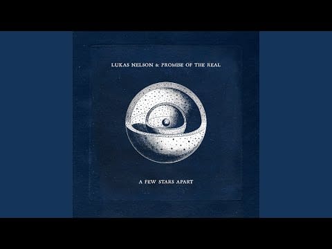 Lukas Nelson — No Reason