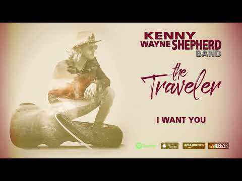 Kenny Wayne Shepherd Band — Kenny Wayne Shepherd - I Want You (The Traveler)