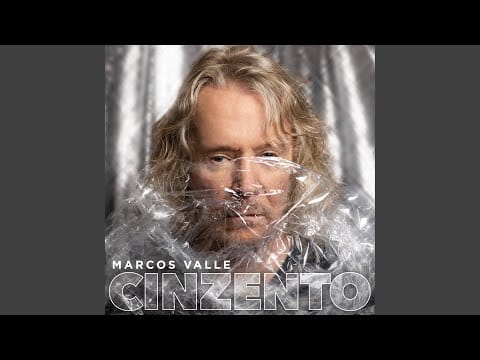 Marcos Valle — Cinzento
