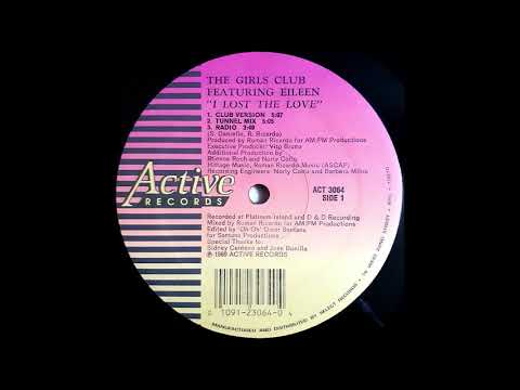 The Girls Club — The Girls Club Featuring Eileen - I Lost The Love (Club Version) (1989) #FGM