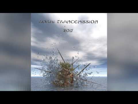 Korai Trancemission — Korai Trancemission 2017 - Alhambra - official audio
