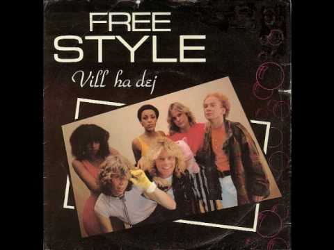 Free Style (2) — Vill Ha Dig I Mörkret Hos Mig - FreeStyle