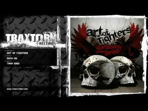 Art Of Fighters — Art of Fighters - Rock on (Traxtorm Records - TRAX 0081)