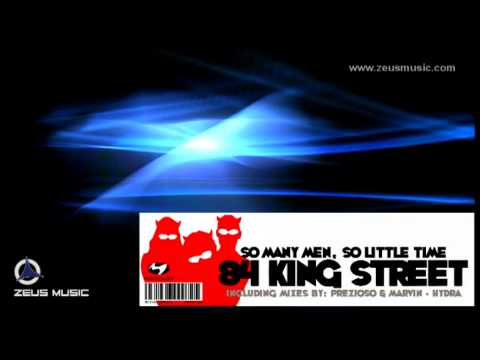 84 King Street — 84 King Street - So many men, so little time (Hydra Remix)