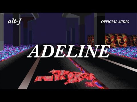 alt-J — Adeline