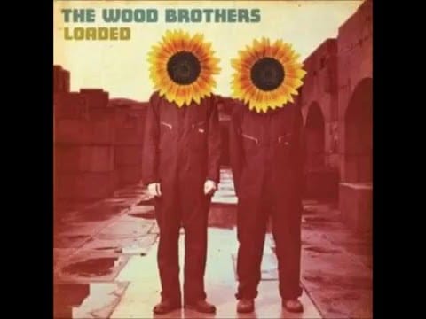 The Wood Brothers — Wood Brothers - Lovin' Arms