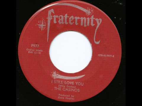 The Casinos — The Casinos I Still Love You