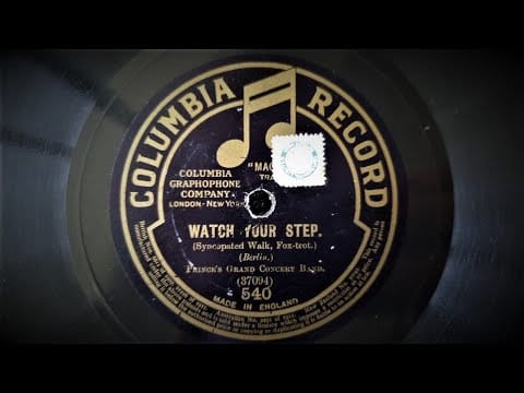 Prince's Band — The Syncopated Walk - Watch Your Step (Berlin) - Played by Prince's Grand Concert Band