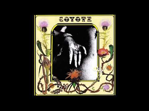Coyote (17) — Coyote - Coyote (1972) FULL ALBUM { Prog Rock, Country Rock, Jazz Rock }
