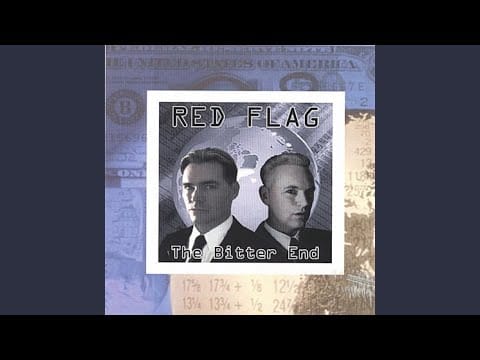 Red Flag — The Bitter End