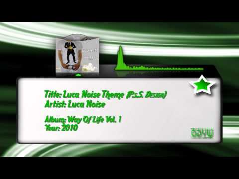 Luca Noise — 11) Luca Noise - Luca Noise Theme (P.s.S. Design)