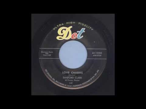 Sanford Clark — Sanford Clark - Love Charms - Popcorn 45