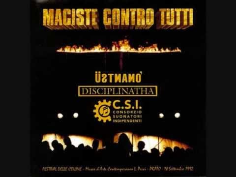 C.S.I. — cccp CSI Ustmamo' Disciplinatha live Prato 1992- debutto CSI- Ustmamo'.wmv