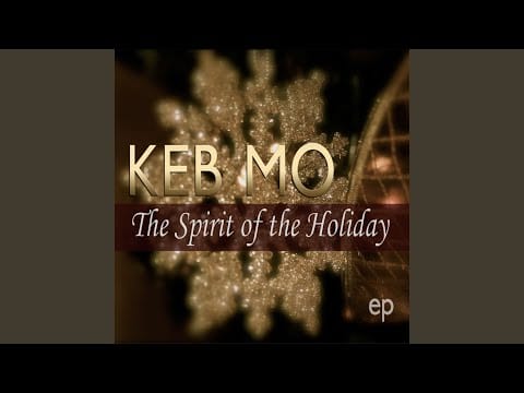 Keb' Mo' — We Call It Christmas