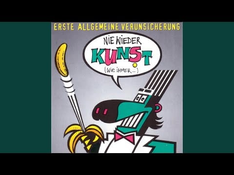 EAV (Erste Allgemeine Verunsicherung) — The Frogs Are Coming