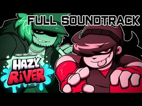 atsuover — Friday Night Funkin' | HAZY RIVER (Full OST)