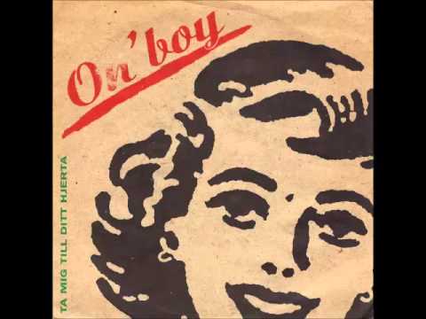 Oh'Boy — Oh'Boy - Ta Mig Till Ditt Hjerta (1989)