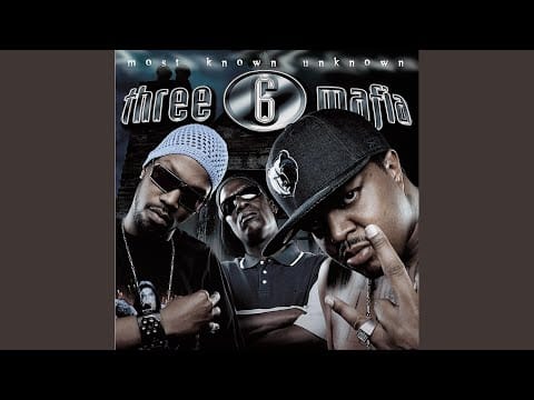 Three 6 Mafia — Most Known Unknown Hits