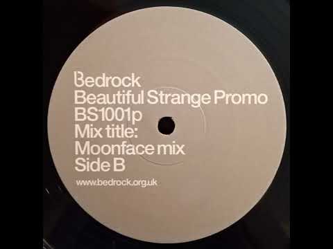 Bedrock — BEDROCK - BEAUTIFUL STRANGE (MOONFACE MIX)
