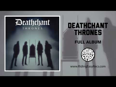 DEATHCHANT — DEATHCHANT - THRONES (OFFICIAL ALBUM AUDIO STREAM)