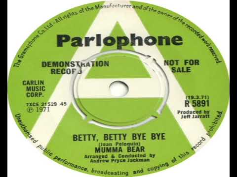 Mumma Bear — Mumma Bear   Betty Betty Bye Bye 1971