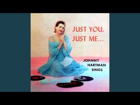 Johnny Hartman — I Let A Song Go Out Of My Heart