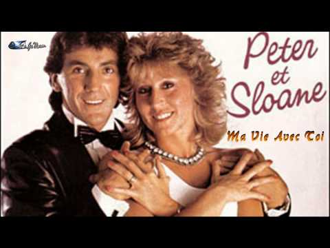 Peter Et Sloane — Peter Et SLoane - ma vie avec toi ( Let's GoMusic )