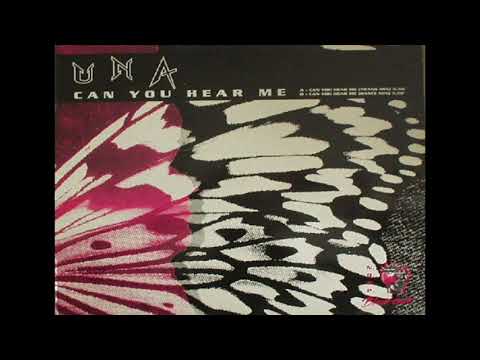 U.N.A. — Una  - Can You Here Me (trance mix)