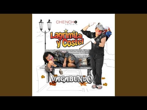 Lagrimita y Costel — Quisiera Decirte