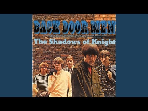 The Shadows Of Knight — I'll Make You Sorry