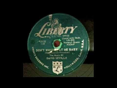 David Seville — David Seville - Don't Whistle At Me Baby 78 rpm!
