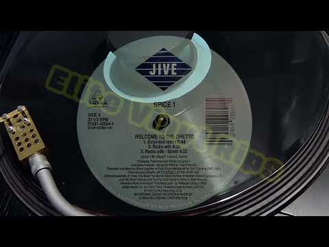 Spice 1 — Spice 1 - Welcome To The Ghetto - Extended Remix