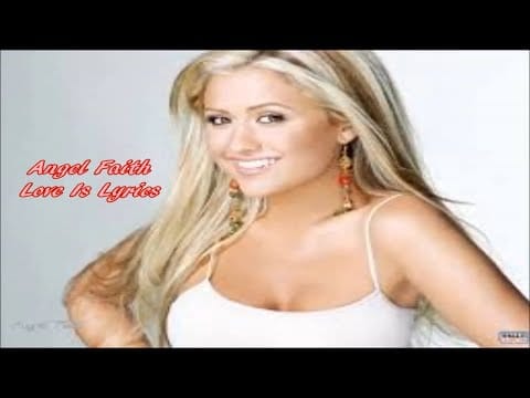 Angel Faith — Angel Faith - Love Is Lyrics