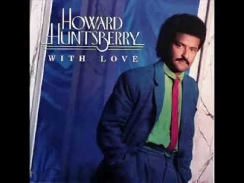 Howard Huntsberry — Howard Huntsberry - With Love
