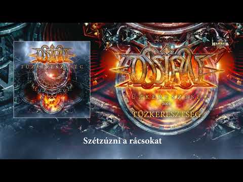 Ossian (4) — Ossian - Tűzkeresztség (Hivatalos szöveges videó / Official lyric video) - Tűzkeresztség album