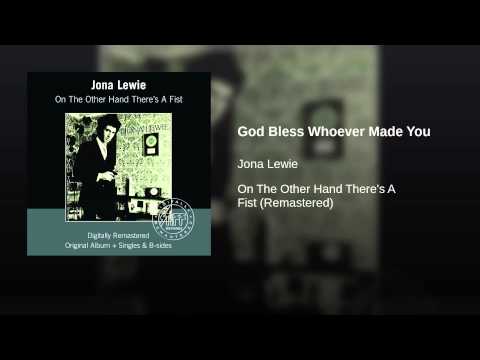 Jona Lewie — God Bless Whoever Made You