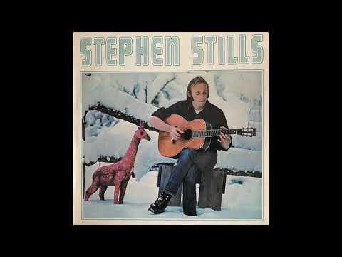 Stephen Stills — Stephen Stills - Stephen Stills (1970) Part 1 (Full Album)