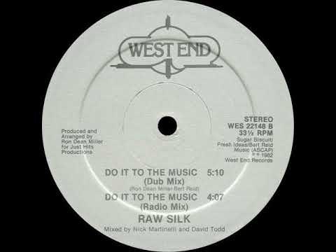 Raw Silk — Raw Silk - Do It To The Music (Instrumental) (1982)