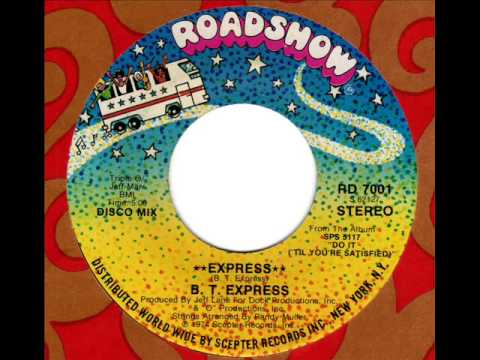 B.T. Express — B.T. EXPRESS  Express (Disco Mix)