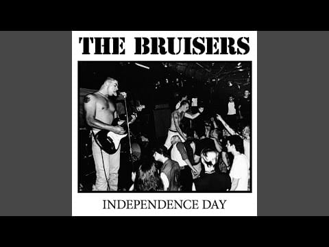 Bruisers — Independence Day