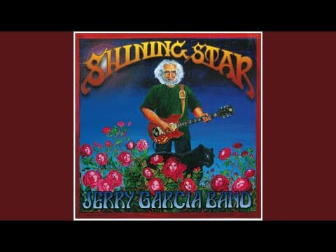 The Jerry Garcia Band — Shining Star (Live)