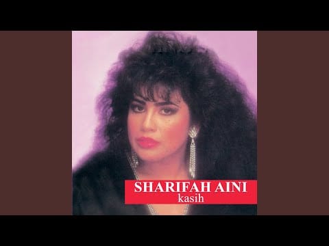 Sharifah Aini — Sabarlah Sayang