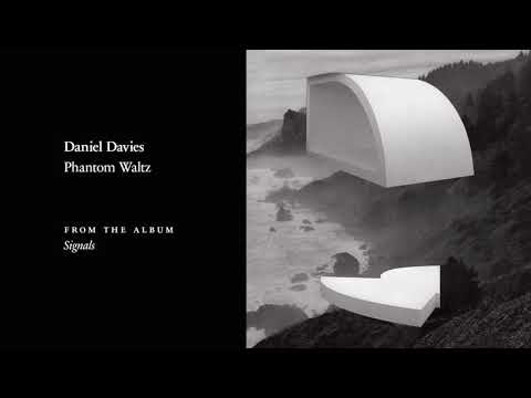Daniel Davies — Daniel Davies - Phantom Waltz (Official Audio)