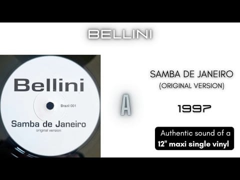 Bellini — Bellini - Samba de Janeiro (Original Version) [12'' maxi single]