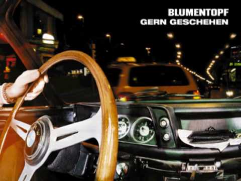 Blumentopf — Blumentopf ~ Gern Geschehen - Da draussen